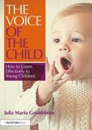 The Voice of the Child di Julia Maria (Early Years Consultant Gouldsboro edito da Taylor & Francis Ltd