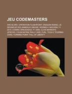 Jeu Codemasters: Archlord, Operation Fla di Livres Groupe edito da Books LLC, Wiki Series