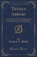 Travels Abroad di Richard L Miller edito da Forgotten Books
