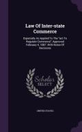 Law Of Inter-state Commerce di United States edito da Palala Press