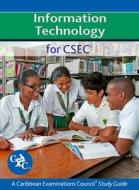 Information Technology for CSEC A Caribbean Examinations Council Study Guide di Alison Page edito da OUP Oxford