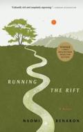 Running the Rift di Naomi Benaron edito da Thorndike Press