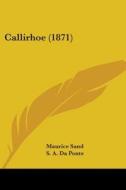 Callirhoe (1871) di Maurice Sand edito da Kessinger Publishing, Llc