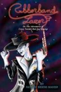 Rubberband Lazer - Or, the Adventures of Casey Norider and Jaq Synergy di Nathan Reese Maher edito da Createspace