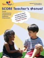 Score Teacher's Manual: August - October di MS Lillian I. Hubler C. D. a., Dr Michael S. Hubler Ed D. edito da Createspace