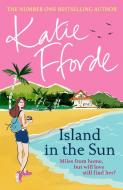 Island In The Sun di Katie Fforde edito da Cornerstone