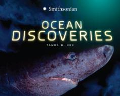 Ocean Discoveries di Tamra B. Orr edito da CAPSTONE PR