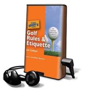 The Pocket Idiot's Guide to Golf Rules & Etiquette [With Earbuds] di Jim Corbett edito da Findaway World