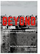 Beyond My Hood di Richard Encarnacion edito da Lulu.com