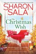 The Christmas Wish di Sharon Sala edito da SOURCEBOOKS CASABLANCA