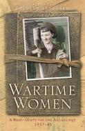 Wartime Women di Dorothy Sheridan edito da Orion Publishing Co