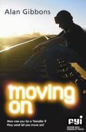Moving On di Alan Gibbons edito da Barrington Stoke Ltd