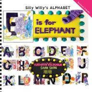 E Is for Elephant (Chinese) di Kathryn Velikanje Shan Shan edito da Levity Press