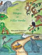 The Magic At Villa Verde di MARYAM NEMAZIE edito da Lightning Source Uk Ltd