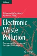 Electronic Waste Pollution edito da Springer International Publishing