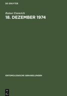 18. Dezember 1974 di Rainer Emmrich edito da De Gruyter