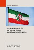Bürgerkommentar zur Verfassung für das Land Nordrhein-Westfalen di Klaus Schönenbroicher edito da Boorberg, R. Verlag