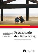 Psychologie der Beziehung di Jens Asendorpf, Reiner Banse, Franz J. Neyer edito da Hogrefe AG
