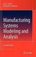 Manufacturing Systems Modeling and Analysis di Guy L. Curry, Richard M. Feldman edito da Springer-Verlag GmbH