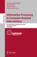Information Processing in Computer Assisted Interventions edito da Springer-Verlag GmbH