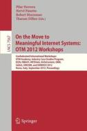 On the Move to Meaningful Internet Systems: OTM 2012 Workshops edito da Springer Berlin Heidelberg