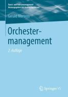 Orchestermanagement di Gerald Mertens edito da Springer-Verlag GmbH