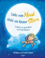 Links vom Mond steht ein kleiner Stern - Gedichte zur guten Nacht von Friedl Hofbauer di Friedl Hofbauer edito da G&G Verlagsges.