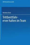 Trittbrettfahrerverhalten im Team di Dimitrios Dosis edito da Deutscher Universitätsverlag