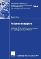Patientenmündigkeit di Beatrix Dietz edito da Deutscher Universitätsverlag