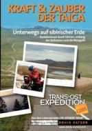 Trans-Ost-Expedition - Die 4. Etappe di Tanja Katzer, Denis Katzer edito da Books on Demand