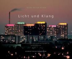 Licht Und Klang/Light And Sound [With CD] di Hans Peter Kuhn edito da Kehrer Verlag