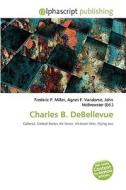 Charles B. Debellevue edito da Vdm Publishing House