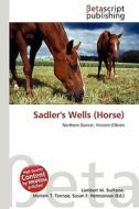 Sadler's Wells (Horse) edito da Betascript Publishing