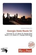 Georgia State Route 52 edito da Crypt Publishing
