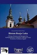 Bistum Banja Luka edito da Betascript Publishing