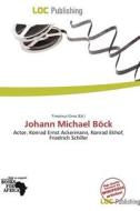 Johann Michael B Ck edito da Loc Publishing