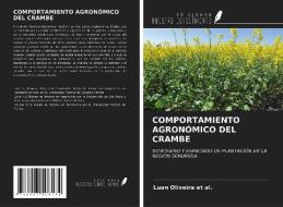 COMPORTAMIENTO AGRONÓMICO DEL CRAMBE di Luan Oliveira et al. edito da Ediciones Nuestro Conocimiento