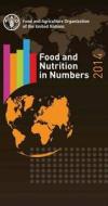 Food And Nutrition In Numbers 2014 di Food and Agriculture Organization edito da Food & Agriculture Organization Of The United Nations (fao)