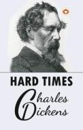 Hard Times di Charles Dickens edito da Diamond Magazine Private Limited