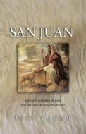 San Juan di Ing Jose Young edito da Ediciones Crecimiento Cristiano