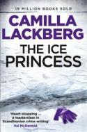 The Ice Princess di Camilla Lackberg edito da Harper Collins Publ. UK