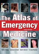 The Atlas Of Emergency Medicine di Kevin J. Knoop, Lawrence B. Stack, Alan B. Storrow, R. Jason Thurman edito da Mcgraw-hill Education - Europe