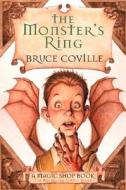 The Monster's Ring di Bruce Coville edito da Hmh Books for Young Readers