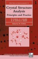 Crystal Structure Analysis: Principles and Practice di W. Clegg, A. J. Blake, R. O. Gould edito da OXFORD UNIV PR