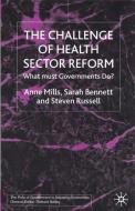 The What Must Governments Do? di Anne Mills, Sara Bennett, Steve Russell edito da Palgrave Macmillan