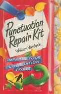 Punctuation Repair Kit di William Vandyck edito da Hodder Headline