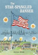 The Star-Spangled Banner di Peter Spier edito da DOUBLEDAY & CO