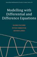 Modelling with Differential and Difference Equations di Glenn Fulford edito da Cambridge University Press