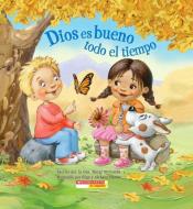 Dios Es Bueno Todo El Tiempo: (Spanish Language Edition of God Is Good...All the Time) di Margi McCombs edito da Scholastic en Espanol