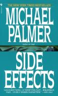 Side Effects di Michael Palmer edito da BANTAM DELL
